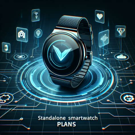 standalone smart watch plan